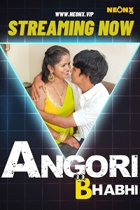 Download [18+] Angori Bhabhi (2023) UNRATED Hindi NeonX Originals Short Film 480p | 720p WEB-DL