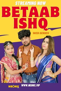 [18+] Betaab Ishq (2023)