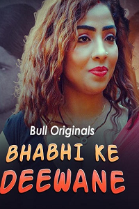 Download [18+] Bhabhi Ke Deewane (2024) S01 [Episode 1 To 2] Hindi BullApp WEB Series 720p | 1080p WEB-DL
