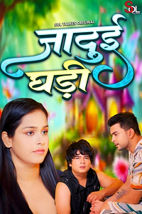 Download [18+] Jadui Ghadi (2024) S01 [Episode 1 To 2] Hindi SolTalkies WEB Series 720p | 1080p WEB-DL
