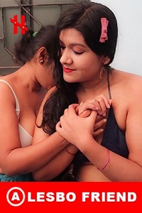 Download [18+] Lesbo Friend (2023) UNRATED Bengali HotMirchi Short Film 480p | 720p WEB-DL