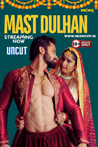 [18+] Mast Dulhan (2024)