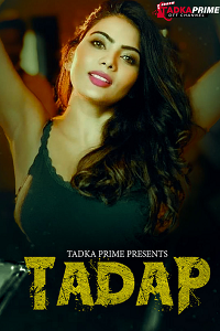 Download [18+] Tadap (2024) S01 [Episode 3 To 5] Hindi TPrime WEB Series 720p | 1080p WEB-DL
