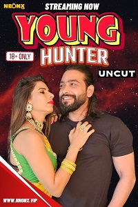 Download [18+] Young Hunter (2024) UNRATED Hindi NeonX Originals Short Film 480p | 720p WEB-DL