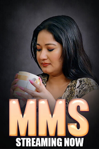 [18+] MMS S01 Hindi {Episode 1 To 4} 720p & 1080p WEB-DL