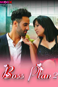 [18+] Boss Plan S01 Hindi {Episode 2} 720p [250MB]